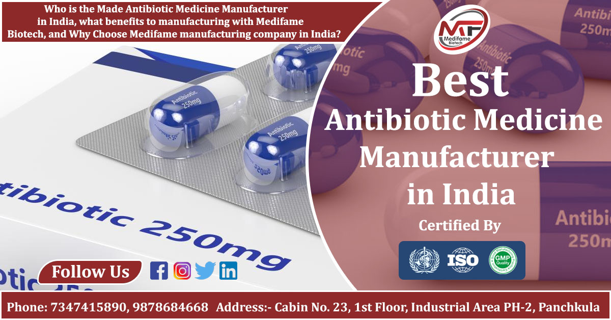 Antibiotic Medicine Manufacturer in India | Medifame Biotech